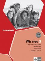 Wir neu 3 (A2.2) - pracovní sešit k učebnici němčiny pro základní školy