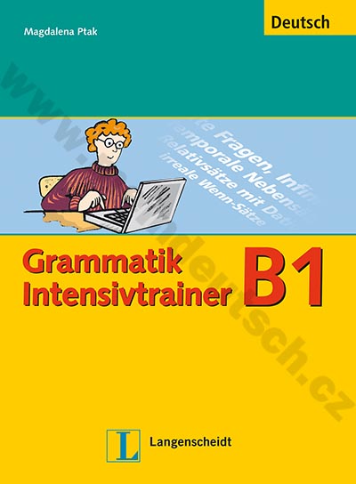 Grammatik Intensivtrainer B1 - cvičebnice německé gramatiky 