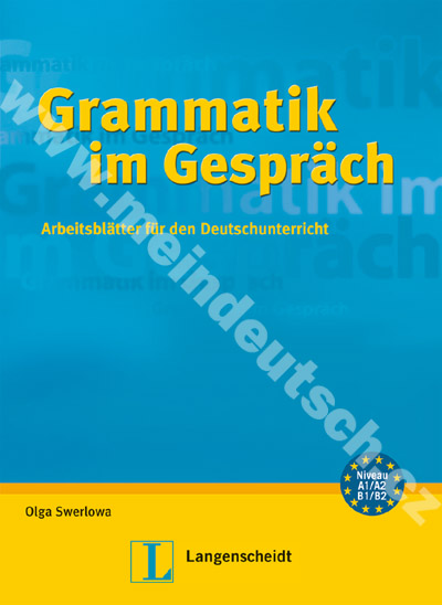 Grammatik im Gespräch - cvičebnice němčiny gramatických jevů 