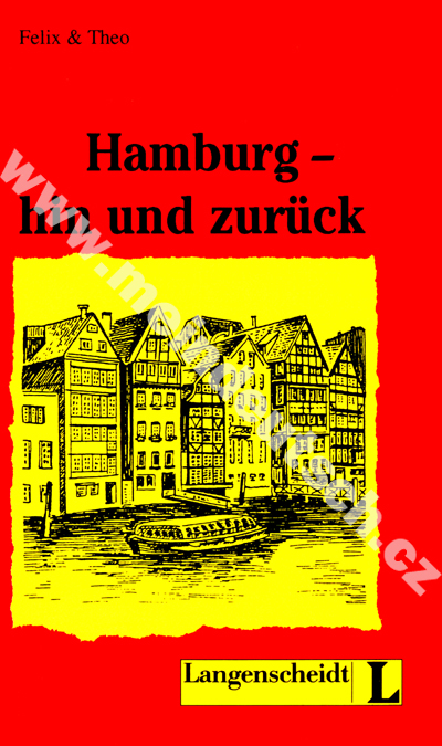 Hamburg - hin und zurück - lehká četba v němčině náročnosti # 1 