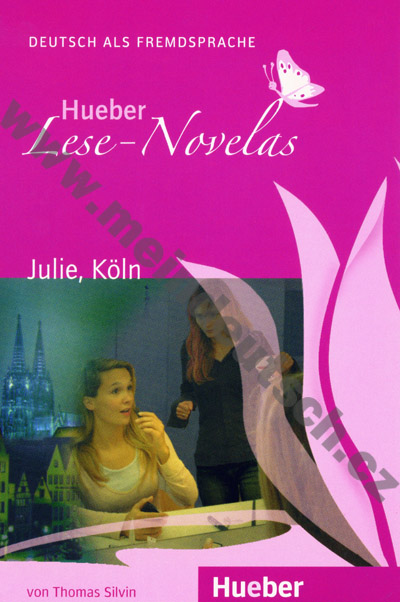 Julie, Köln - německá četba v originále (úroveň A1)