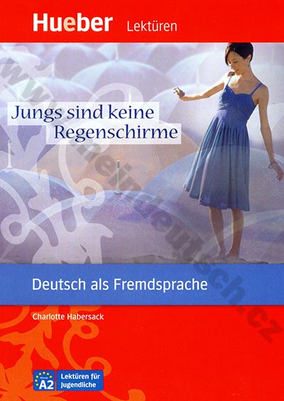 Jungs sind keine Regenschirme - německá četba v originále (úroveň A2) 