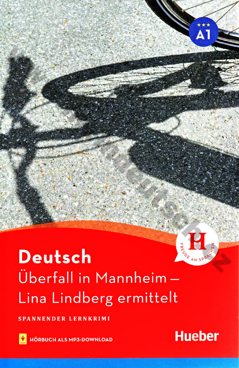 Überfall in Mannheim. Lina Lindberg ermittelt: Spannender Lernkrimi - četba A1
