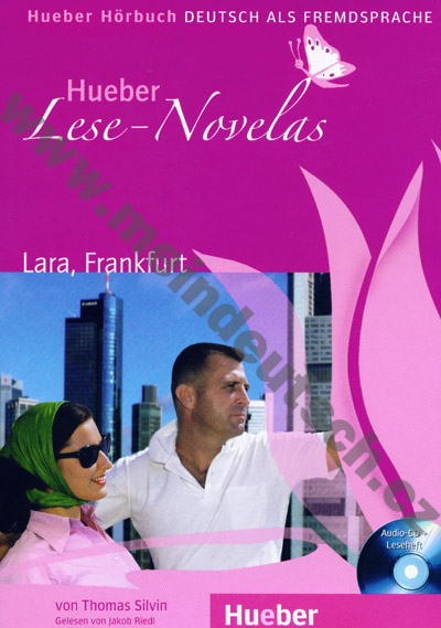 Lara, Frankfurt - německá četba v originále a CD s nahrávkou četby (úroveň A1)