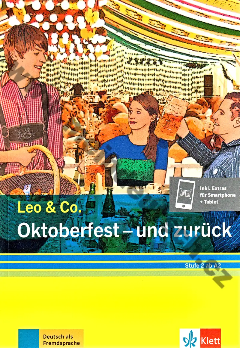Oktoberfest - und zurück, edice Leo & Co. (Stufe 2: A2) - zjednodušená četba 