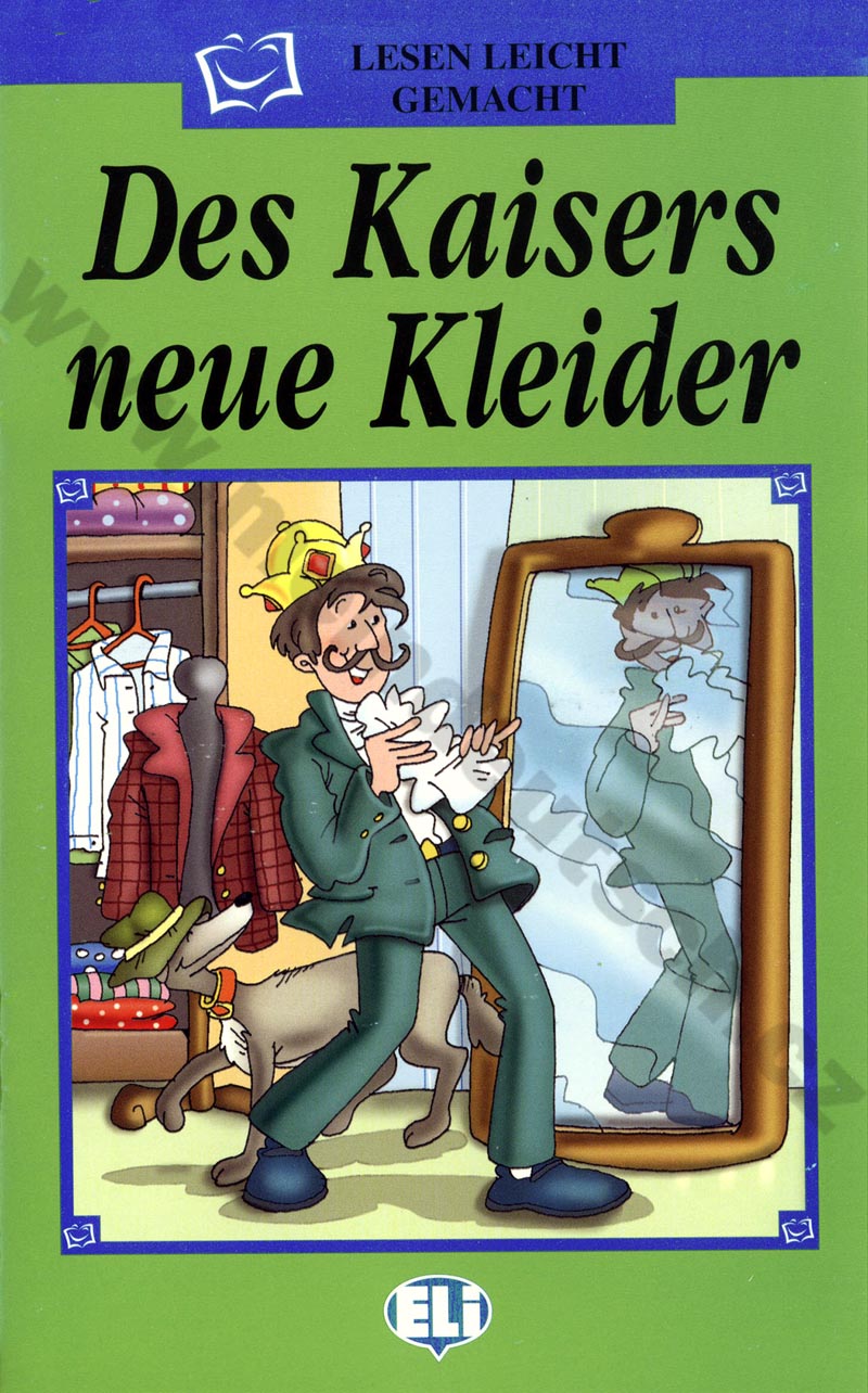Die Kaisers neue Kleider - zjednodušená četba v němčině pro děti 
