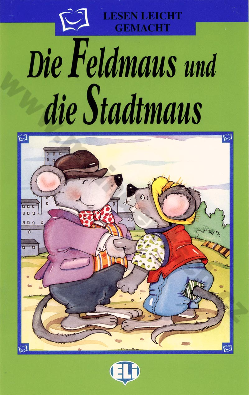 Die Feldmaus und die Stadtmaus - zjednodušená četba v němčině pro děti 