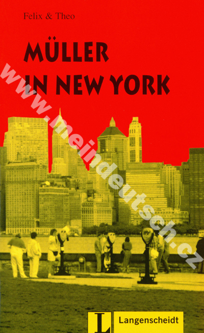 Müller in New York - lehká četba v němčině náročnosti # 3
