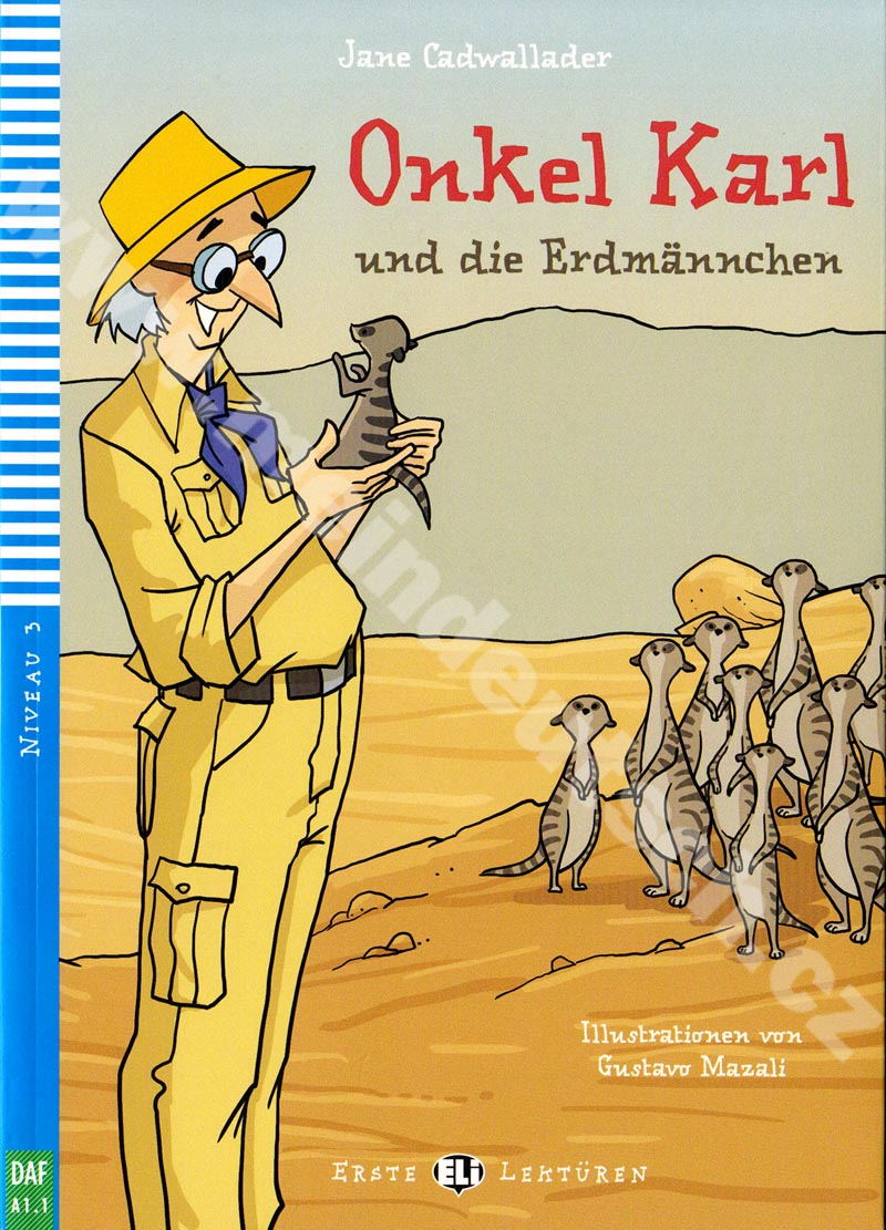 Onkel Karl und die Erdmännchen - zjed. četba v němčině A1 vč. CD-ROMu 
