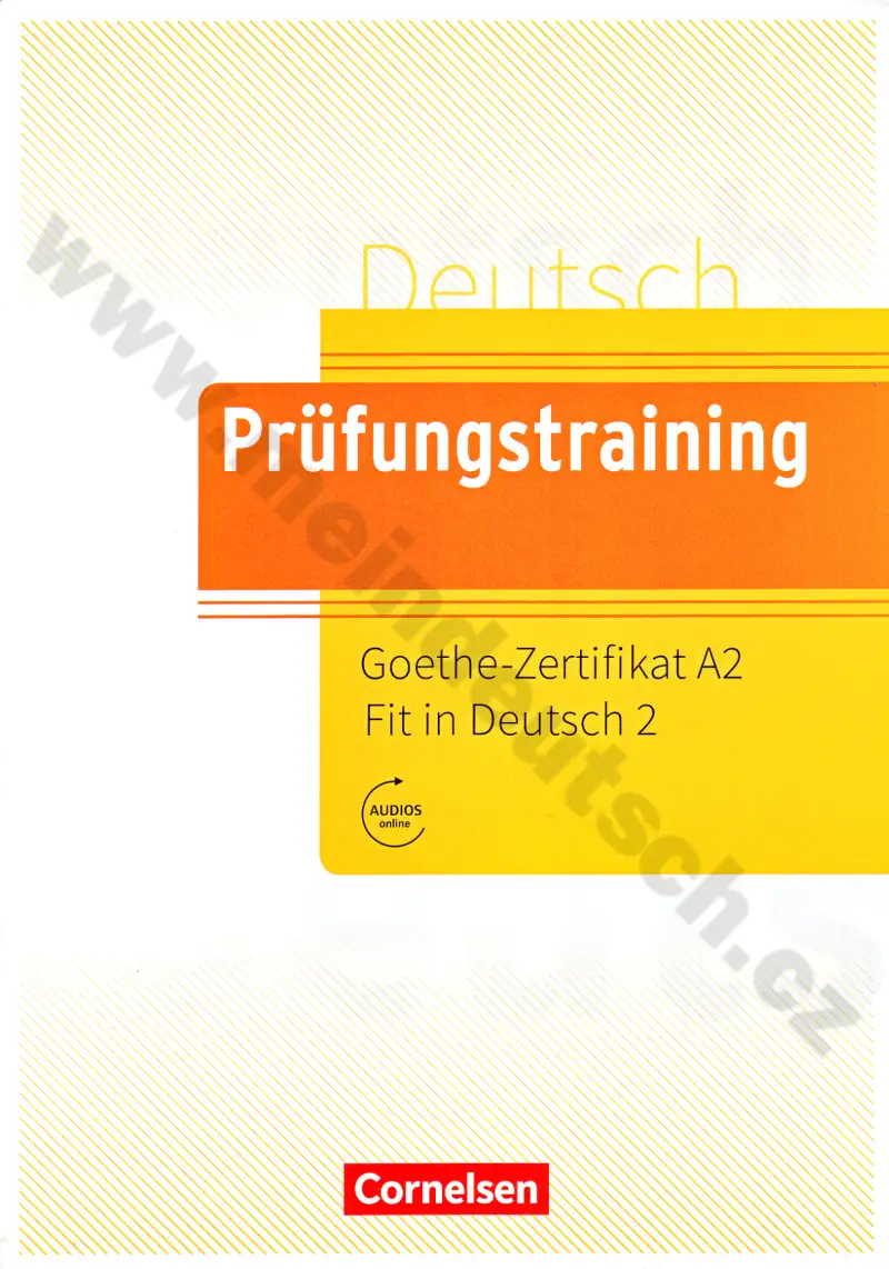 Prüfungstraining Goethe-Zertifikat A2 - Fit in Deutsch 2 - cvičebnice