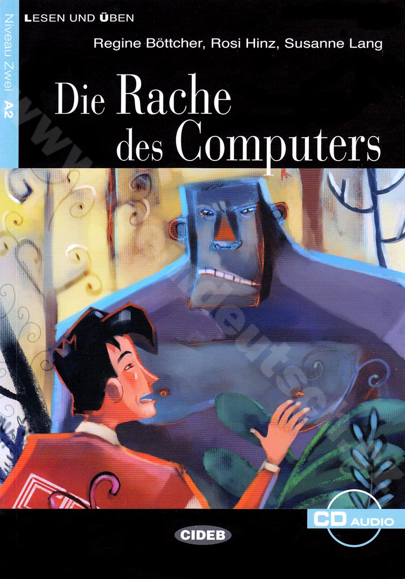 Die Rache des Computers - zjednodušená četba A2 v němčině (CIDEB) + CD 