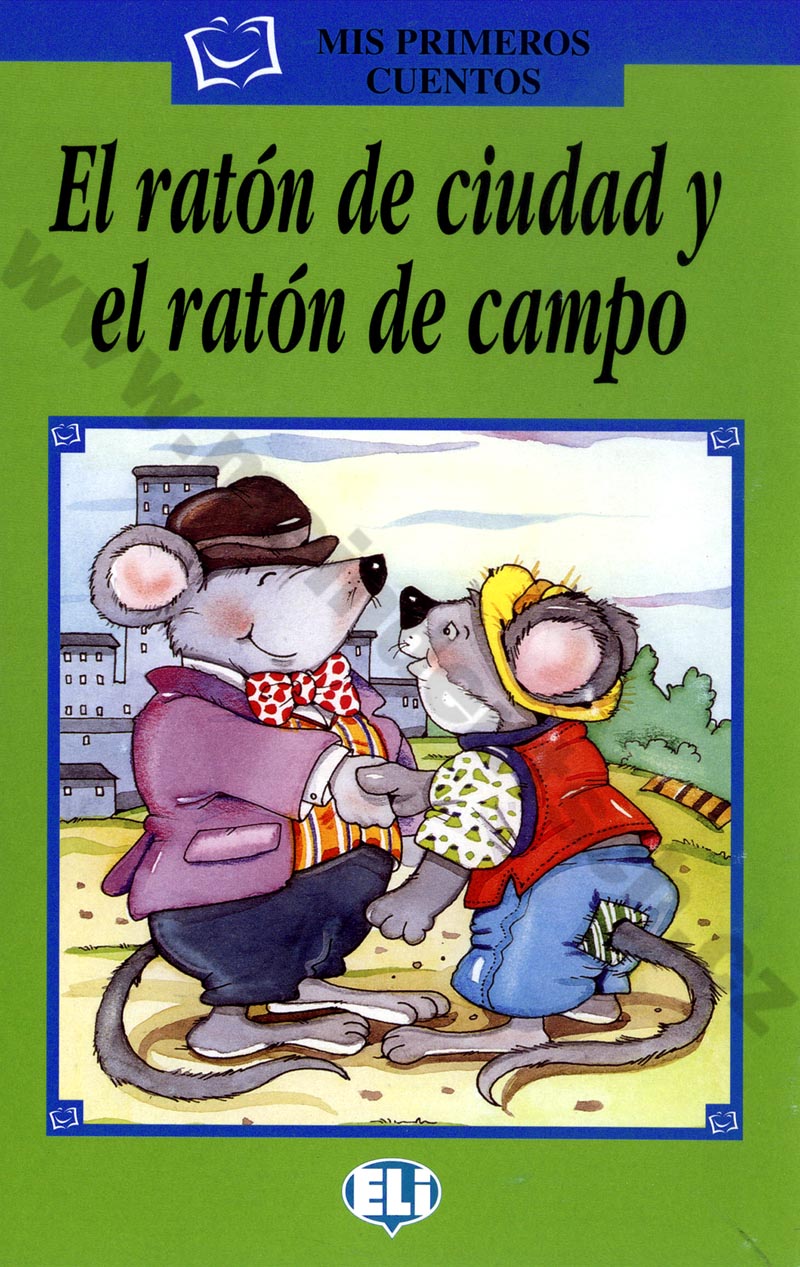 El ratón de ciudad y el ratón de campo - španělská jednoduchá četba A1 
