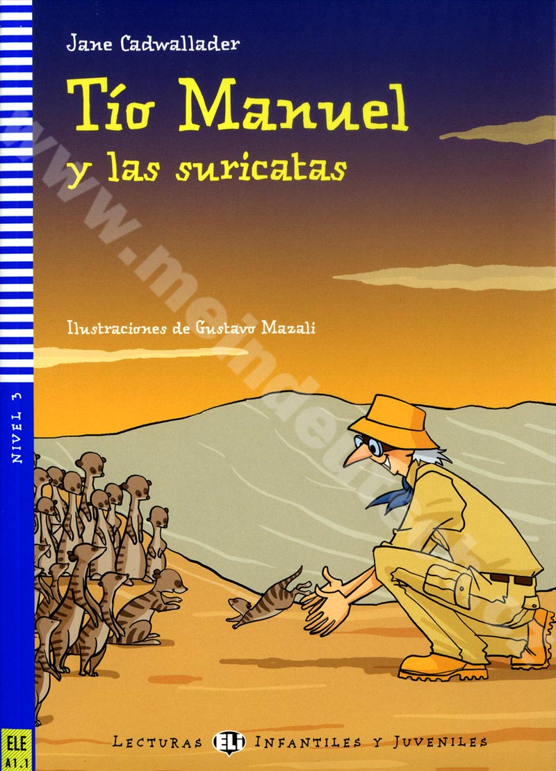 Tío Manuel y las suricatas - španělská jednoduchá četba A1+ CD 