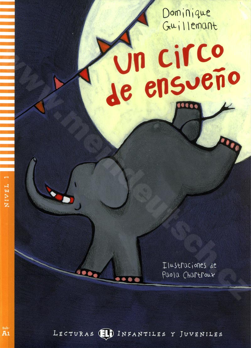 Un circo de ensue&amp;#241;o - španělská jednoduchá četba A1+ CD 