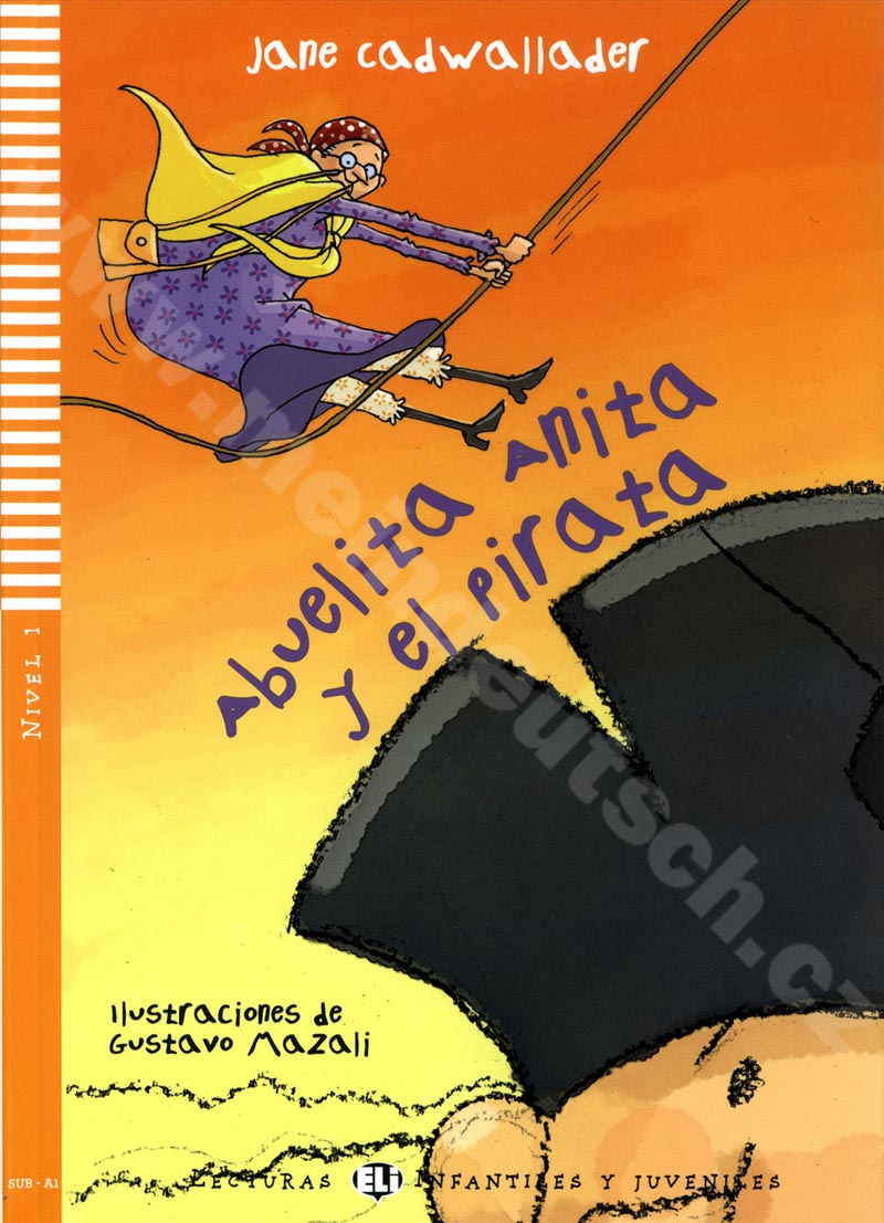 Abuelita Anita y el pirata - španělská jednoduchá četba A1+ CD 