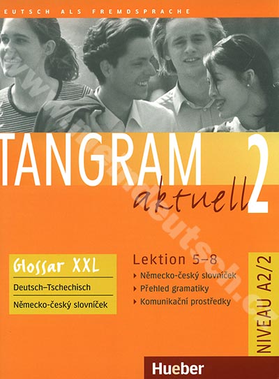 Tangram aktuell 2 (lekce 5-8) Glossar XXL - CZ slovníček 