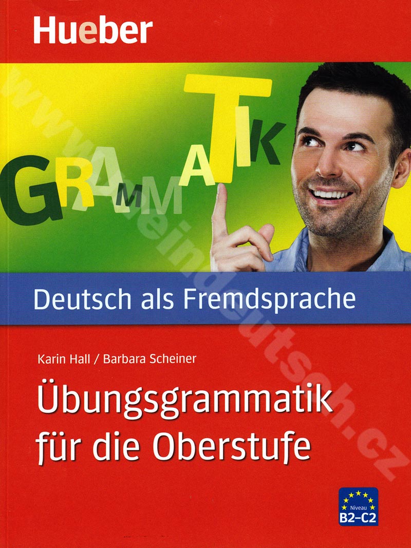 Übungsgrammatik für die Oberstufe - cvičebnice německé gramatiky