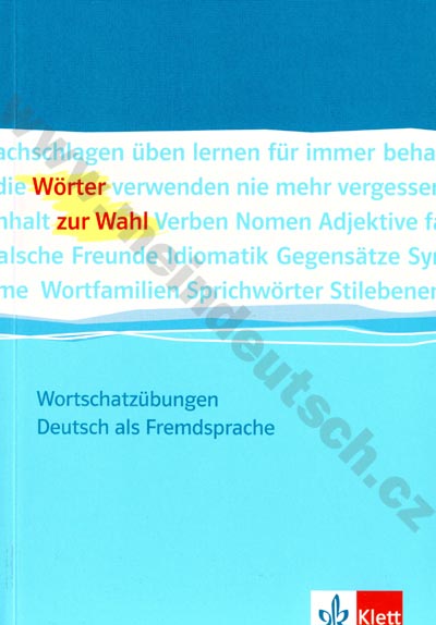 Wörter zur Wahl - cvičebnice německé slovní zásoby