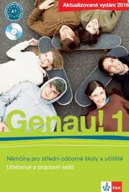 Genau! 1 CZ 2018 - učebnice němčiny vč. pracovního sešitu a 2 audio-CD (CZ verze)
