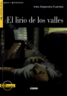 El lirio de los valles - zjednodušená četba B1 ve španělštině vč. CD